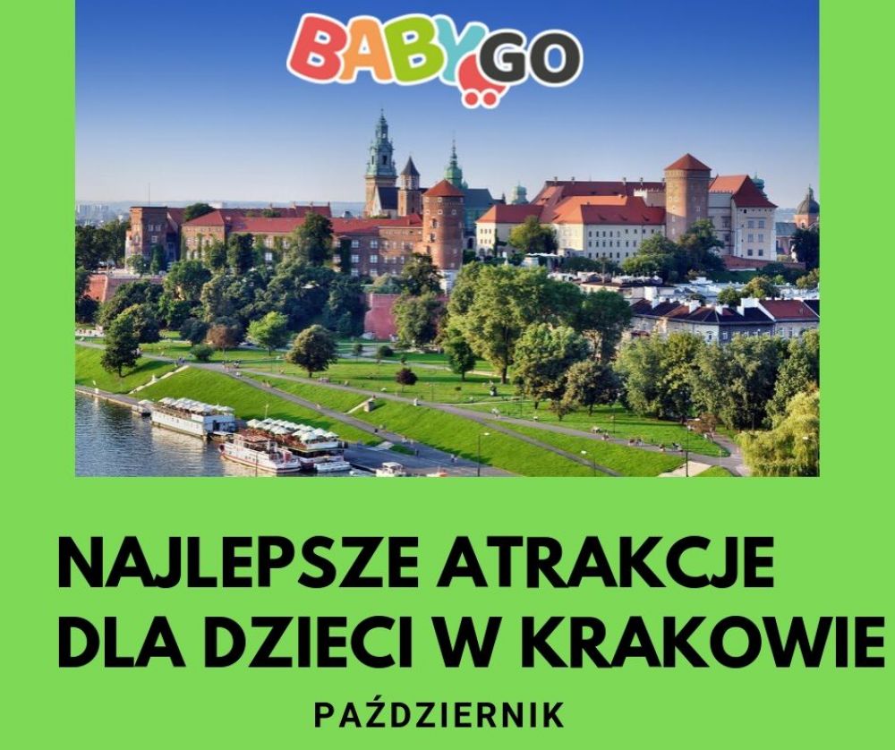 Najwspanialsze atrakcje dla dzieci w Krakowie-pażdziernik